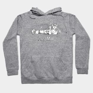 Pug Mill Hoodie